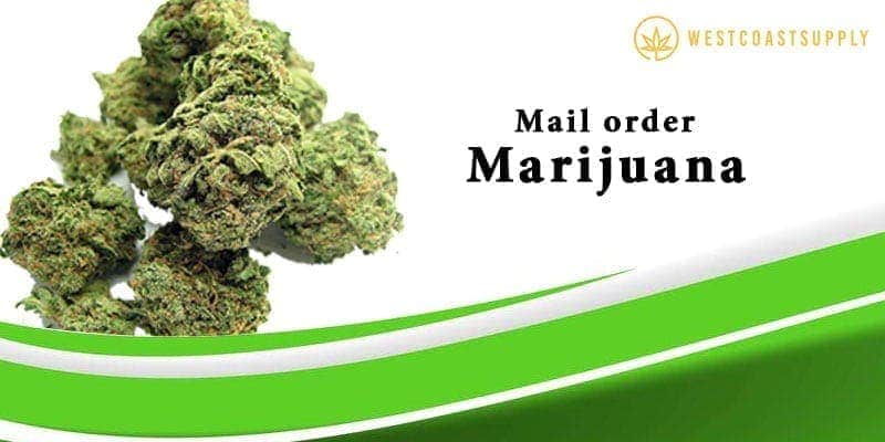 Mail Order Marijuana